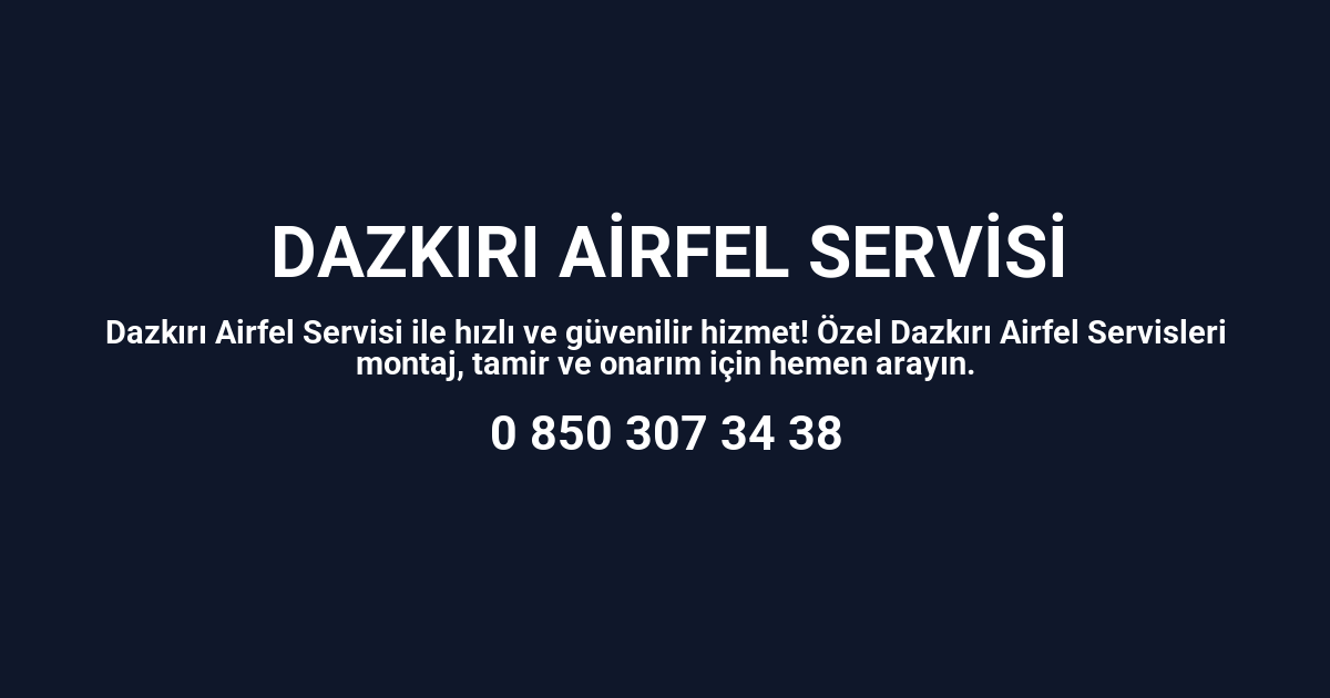 Dazkırı Airfel Servisi